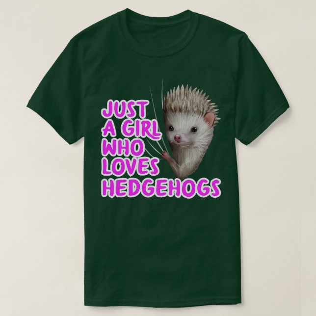 Camiseta Apenas Uma Menina Que Ama Hedgehogs 2 (Frente do Design)