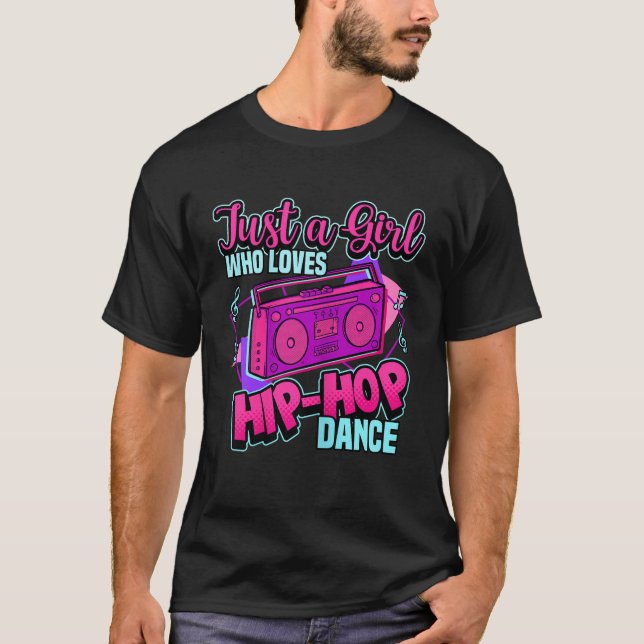 Camiseta Apenas Uma Menina Que Ama Hiphop Dance Breakdance  (Frente)