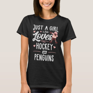 Camiseta Apenas Uma Menina Que Ama Hóquei E Pinguins Dando-