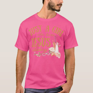 Camiseta Apenas Uma Menina Que Ama Jesus E Baking Christian
