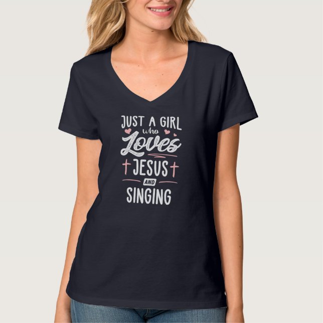 Camiseta Apenas Uma Menina Que Ama Jesus E Cantando Mulhere (Frente)