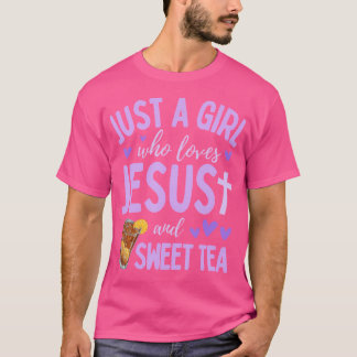 Camiseta Apenas Uma Menina Que Ama Jesus E Doces Tea Christ