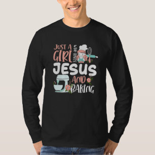 Camiseta Apenas Uma Menina Que Ama Jesus E Fazendo Chi Engr