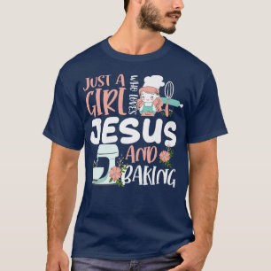 Camiseta Apenas Uma Menina Que Ama Jesus E Fazendo Chi Engr