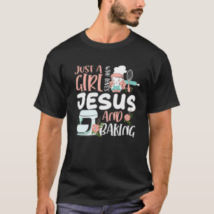Camiseta Apenas Uma Menina Que Ama Jesus E Fazendo Chi Engr