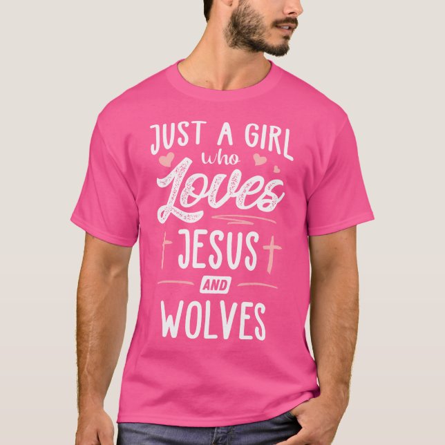 Camiseta Apenas Uma Menina Que Ama Jesus E Lobos Dando Pres (Frente)
