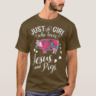Camiseta Apenas Uma Menina Que Ama Jesus E Suínos, Farmer P