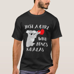 Camiseta Apenas Uma Menina Que Ama Koalas Ursa Eucalyptus K