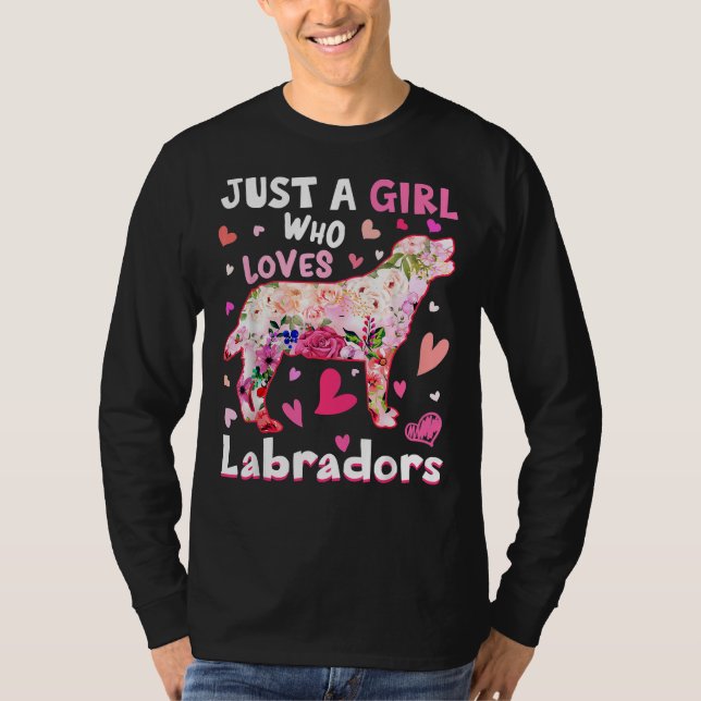 Camiseta Apenas Uma Menina Que Ama Labradores Cachorros Cac (Frente)