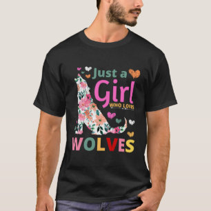Camiseta Apenas Uma Menina Que Ama Lobos Floral Howling Wat