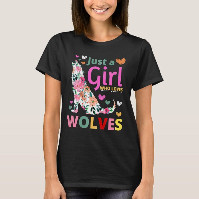 Camiseta Apenas Uma Menina Que Ama Lobos Floral Howling Wat (Frente)