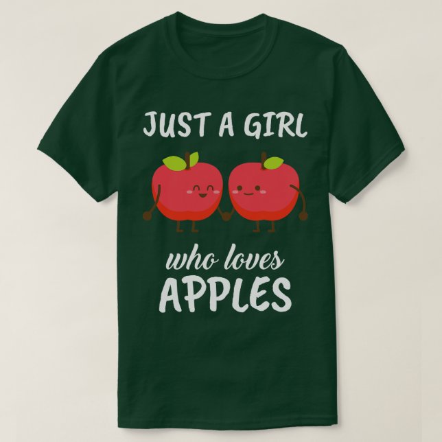 Camiseta Apenas Uma Menina Que Ama Maçãs (Frente do Design)
