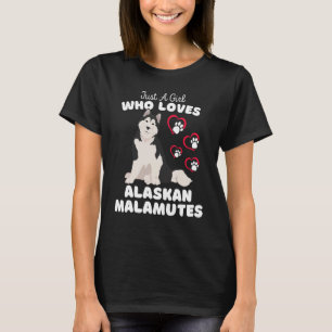 Camiseta Apenas Uma Menina Que Ama Malamutes Do Alasca