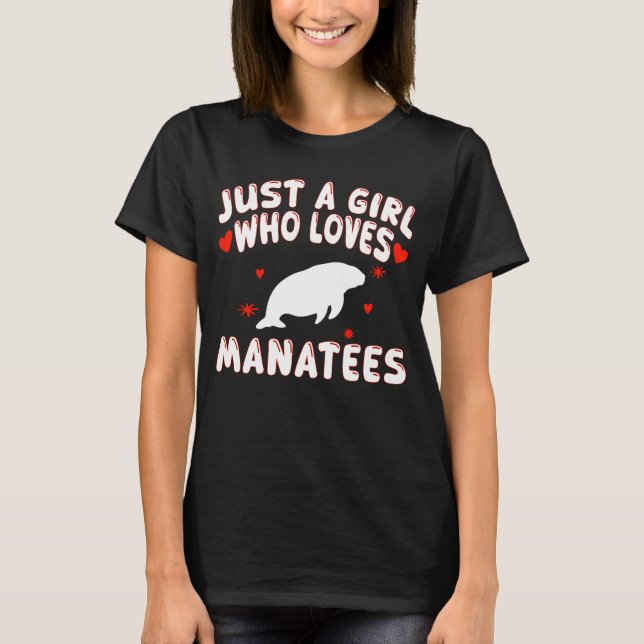 Camiseta Apenas Uma Menina Que Ama Manatés Gelatê (Frente)