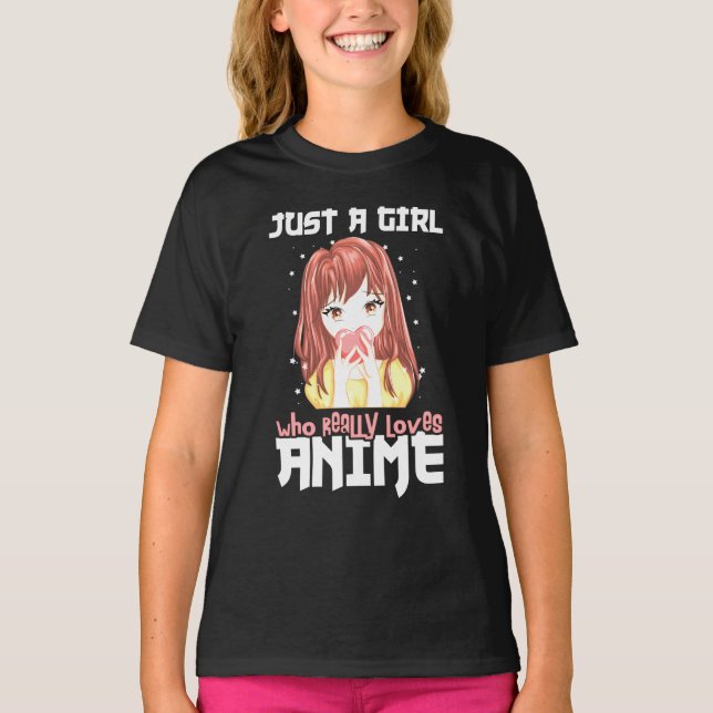 Camiseta Apenas Uma Menina Que Ama Mesmo Anime (Frente)