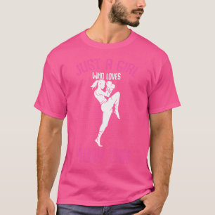 Camiseta Apenas Uma Menina Que Ama Muay Thai Girls
