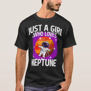 Camiseta Apenas Uma Menina Que Ama Netuno