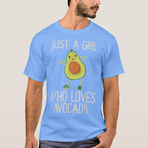 Camiseta Apenas Uma Menina Que Ama O Avocado 643