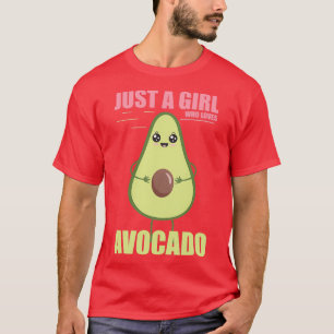 Camiseta Apenas Uma Menina Que Ama O Avocado Para Meninas A