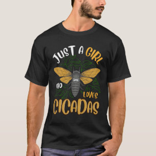 Camiseta Apenas Uma Menina Que Ama O Inseto Cicadas Brood X