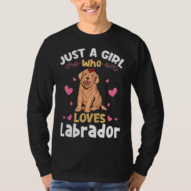 Camiseta Apenas Uma Menina Que Ama O Labrador Relaxou O Aju (Frente)