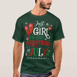 Camiseta Apenas Uma Menina Que Ama O Natal Em Julho De Verã