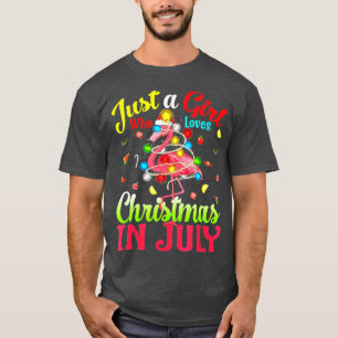 Camiseta Apenas Uma Menina Que Ama O Natal Em Julho Flaming