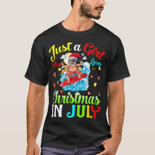 Camiseta Apenas Uma Menina Que Ama O Natal Em Julho Havaian