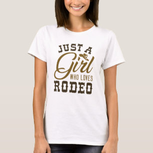 Camiseta Apenas Uma Menina Que Ama O Rodeo