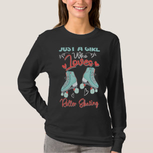 Camiseta Apenas Uma Menina Que Ama O Roller Skating
