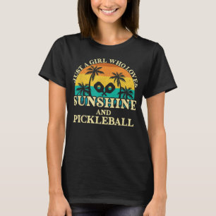 Camiseta Apenas Uma Menina Que Ama O Sol E O Pickleball 744