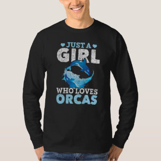 Camiseta Apenas Uma Menina Que Ama Orcas Baleia Assassina A