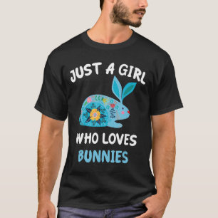 Camiseta Apenas Uma Menina Que Ama Os Amantes De Coelho Eng
