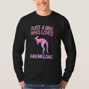 Camiseta Apenas Uma Menina Que Ama Pademelons Para Mulheres