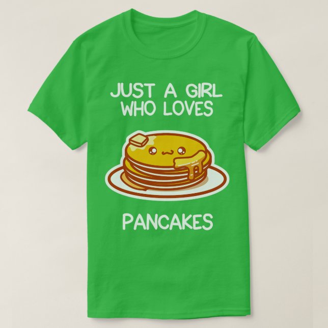 Camiseta Apenas Uma Menina Que Ama Pancakes (Frente do Design)