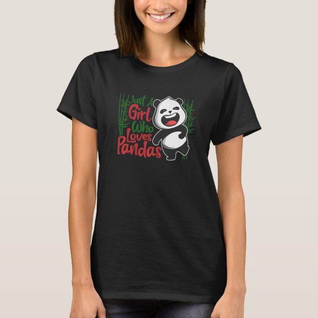 Camiseta Apenas Uma Menina Que Ama Pandas Animal Para Mulhe (Frente)