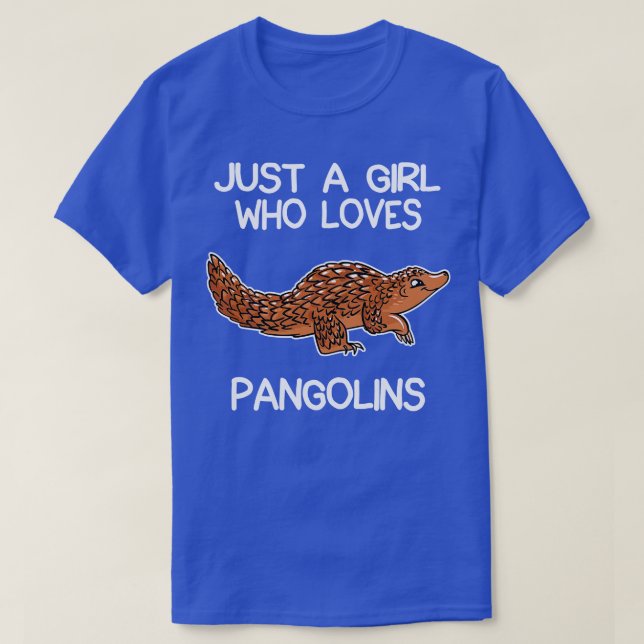 Camiseta Apenas Uma Menina Que Ama Pangolins 2 (Frente do Design)