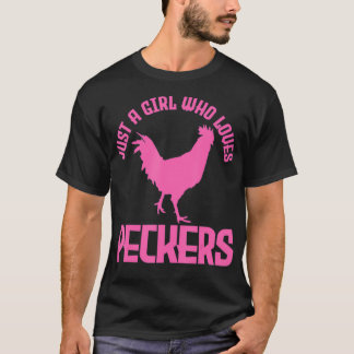 Camiseta Apenas Uma Menina Que Ama Peckers Chicken Love