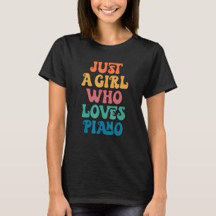 Camiseta Apenas Uma Menina Que Ama Pianista Pianista