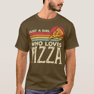 Camiseta Apenas Uma Menina Que Ama Pizza Pizza Pintage Pizz