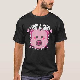 Camiseta Apenas Uma Menina Que Ama Porcos Cute Pig Amantes 