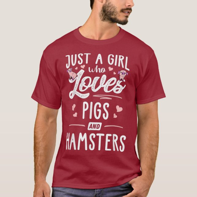 Camiseta Apenas Uma Menina Que Ama Porcos E Hamsters Dando  (Frente)