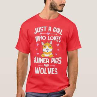 Camiseta Apenas Uma Menina Que Ama Porcos E Lobos Da Guiné