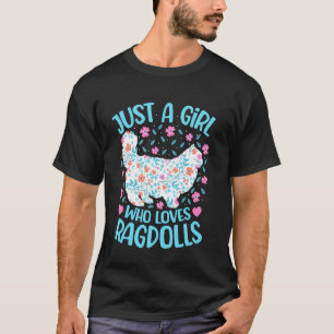Camiseta Apenas Uma Menina Que Ama Ragdolls Floral Mulheres