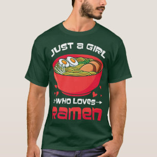 Camiseta Apenas Uma Menina Que Ama Ramen Cuisine Japonês As