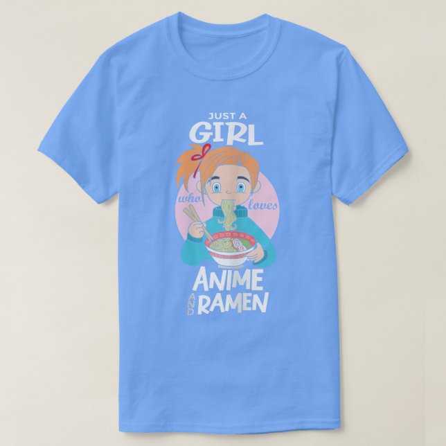 Camiseta Apenas Uma Menina Que Ama Ramen E Anime 664 (Frente do Design)