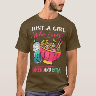 Camiseta Apenas Uma Menina Que Ama Ramen E Boba Tea Kawaii 