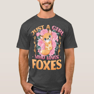 Camiseta Apenas Uma Menina Que Ama Raposa De Meninas