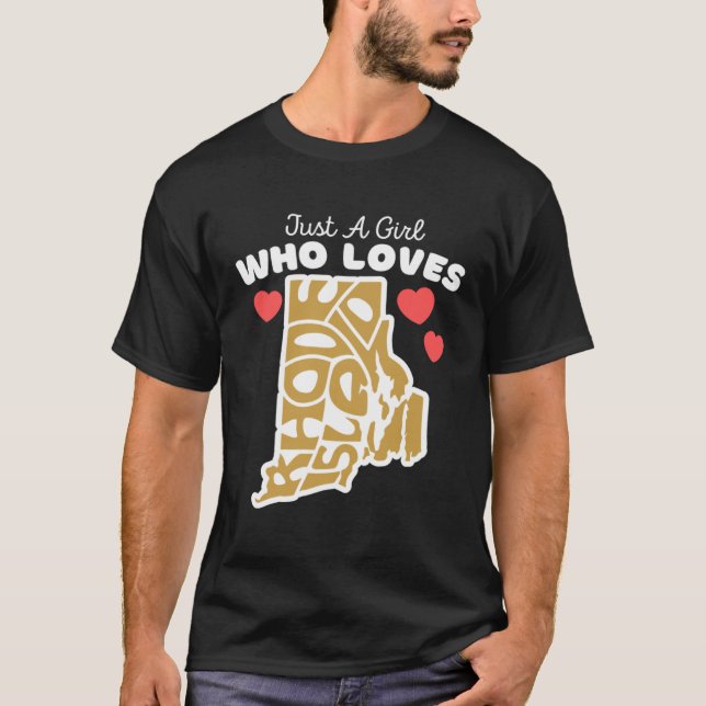 Camiseta Apenas Uma Menina Que Ama Rhode Island Rhode Isl (Frente)