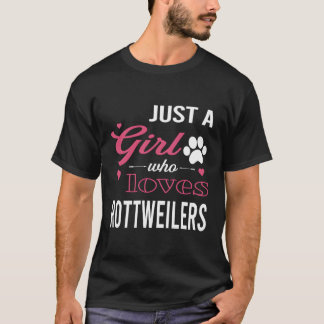 Camiseta Apenas Uma Menina Que Ama Rottweilers Mulheres Cac